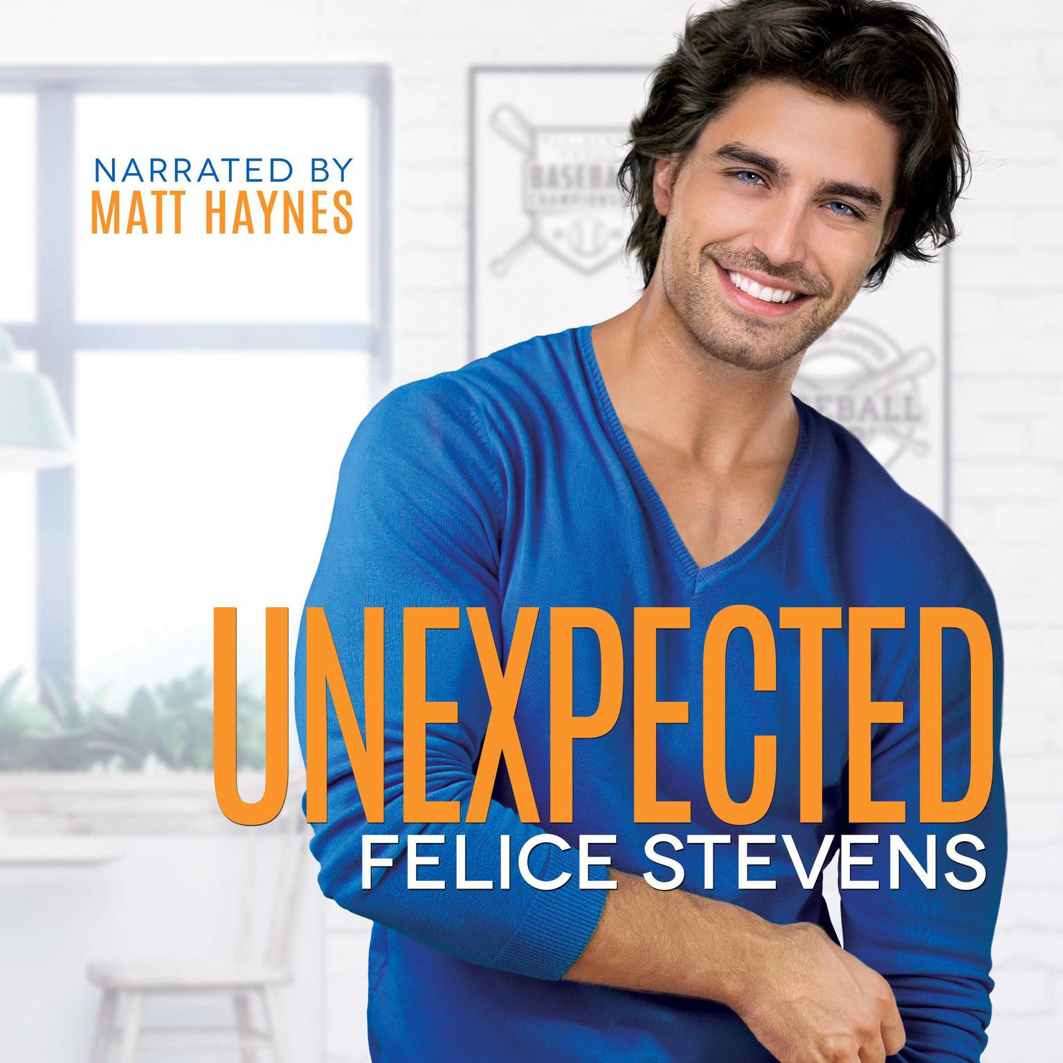 Unexpected Audiobook, by Felice Stevens