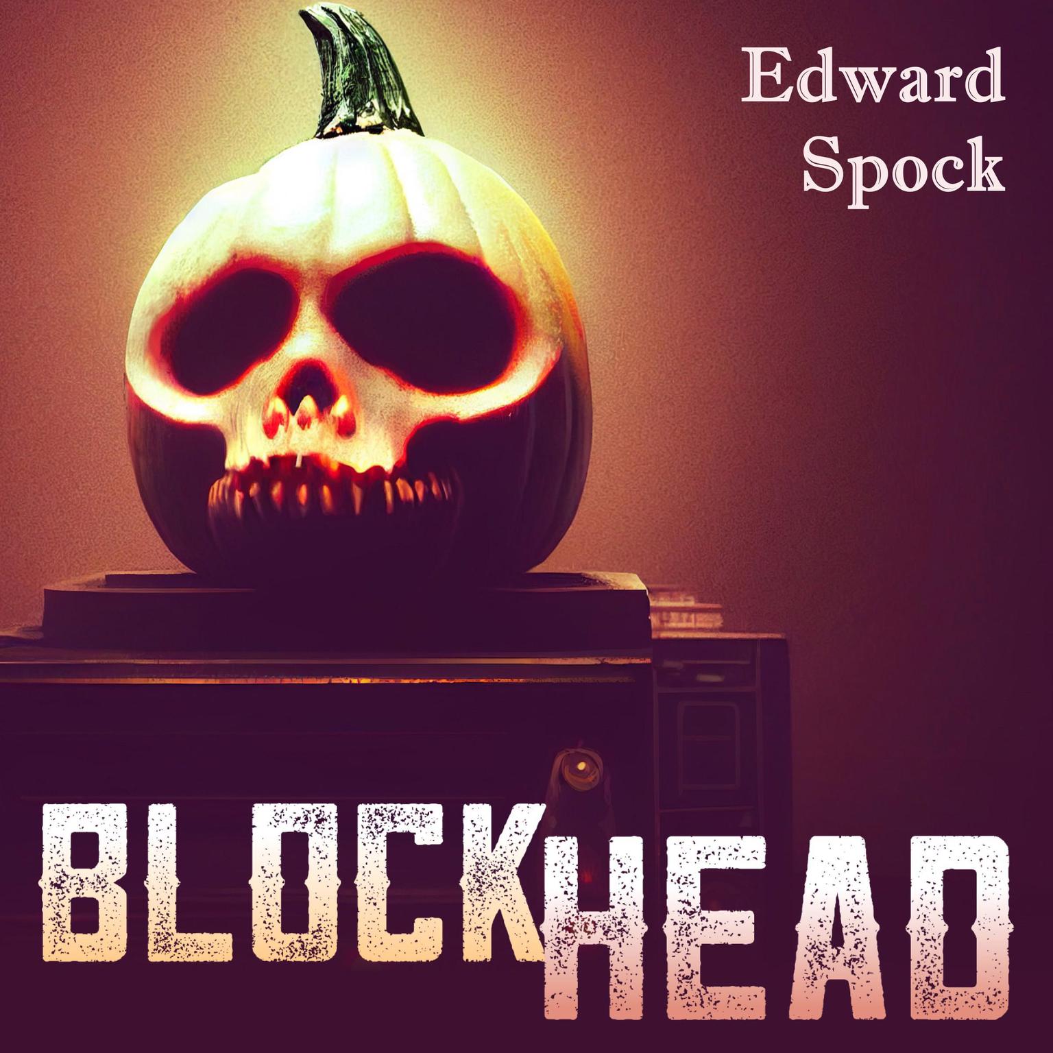 Blockhead Audiobook, by Edward Spock