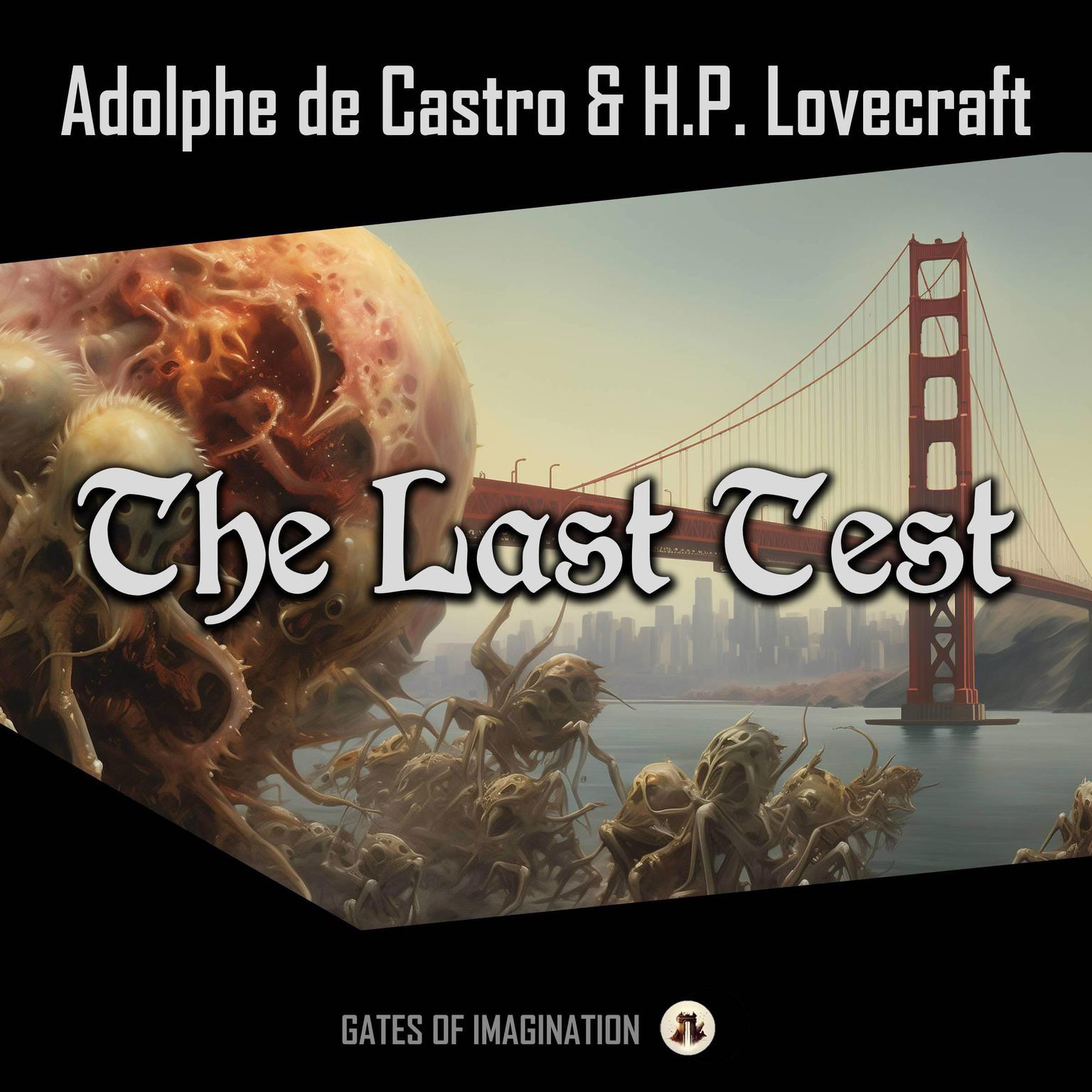 The Last Test Audiobook, by H. P. Lovecraft