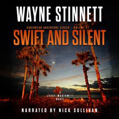 Swift and Silent: A Jesse McDermitt Novel Audiobook, by Wayne Stinnett