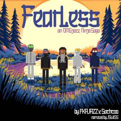 Fearless: An OMGjazz Ninja Saga Audiobook, by FKAjazz , Sachcoo 