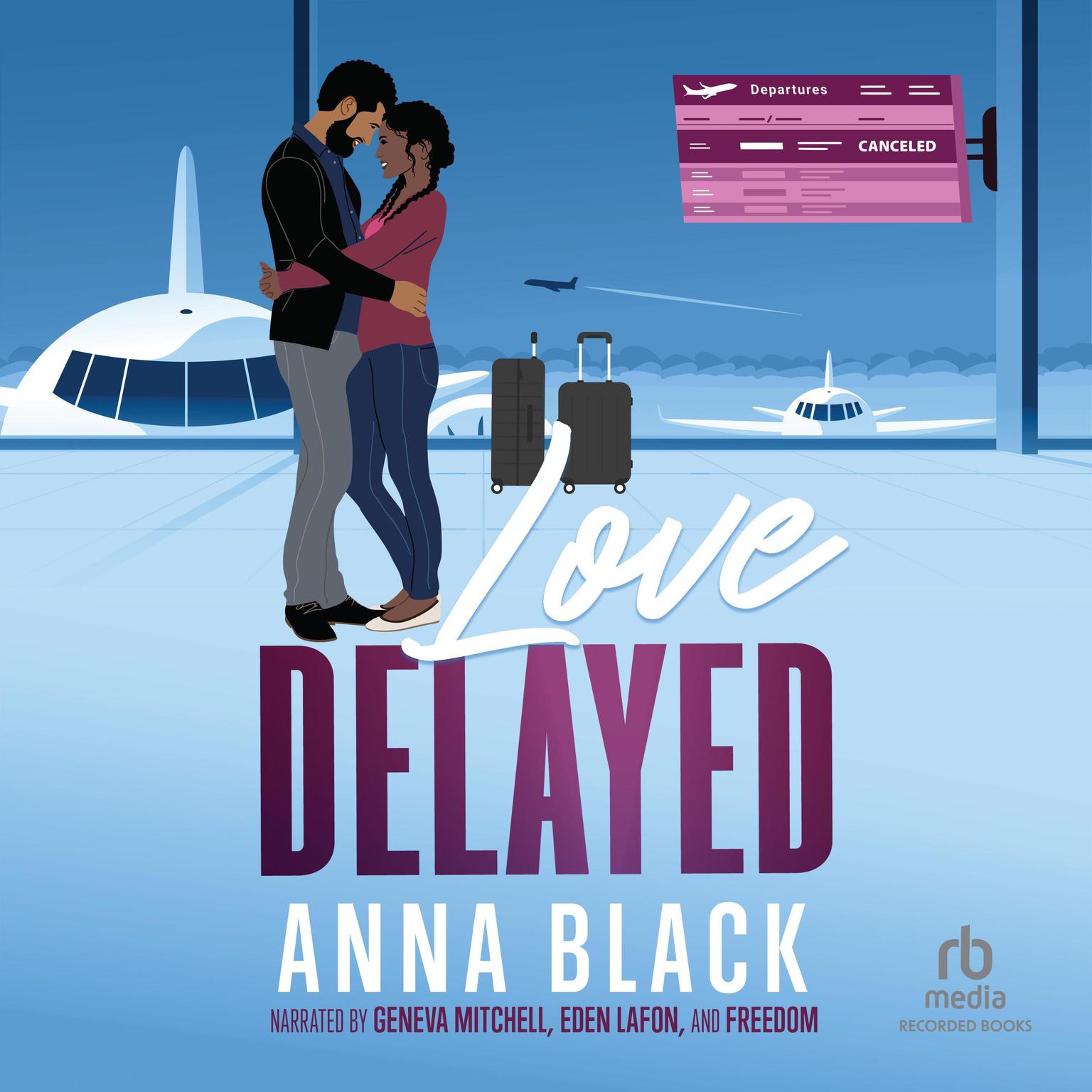 Love Delayed Audiobook, by Anna Black