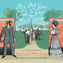 An Art Lovers Guide to Paris and Murder Audiobook, by Dianne Freeman