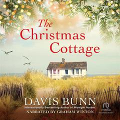 The Christmas Cottage Audibook, by T. Davis Bunn