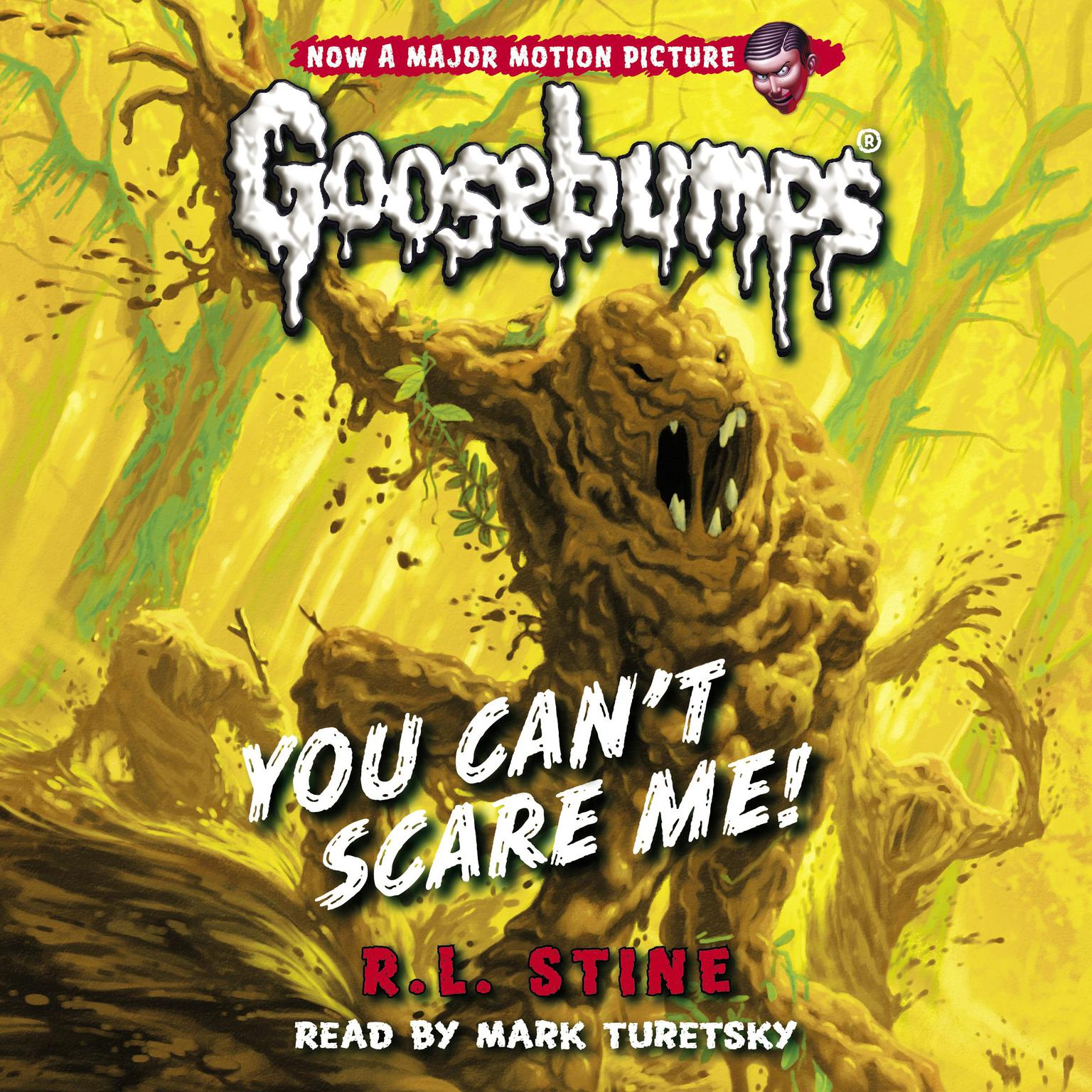 You Cant Scare Me! (Classic Goosebumps #17) Audiobook, by R. L. Stine