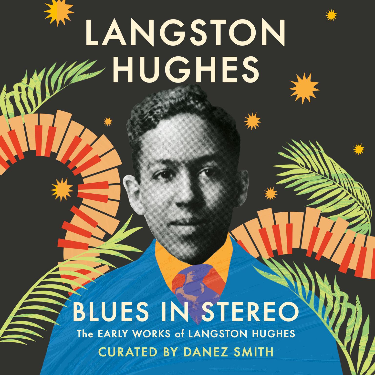 Blues in Stereo: The Early Works of Langston Hughes Audiobook, by Langston Hughes