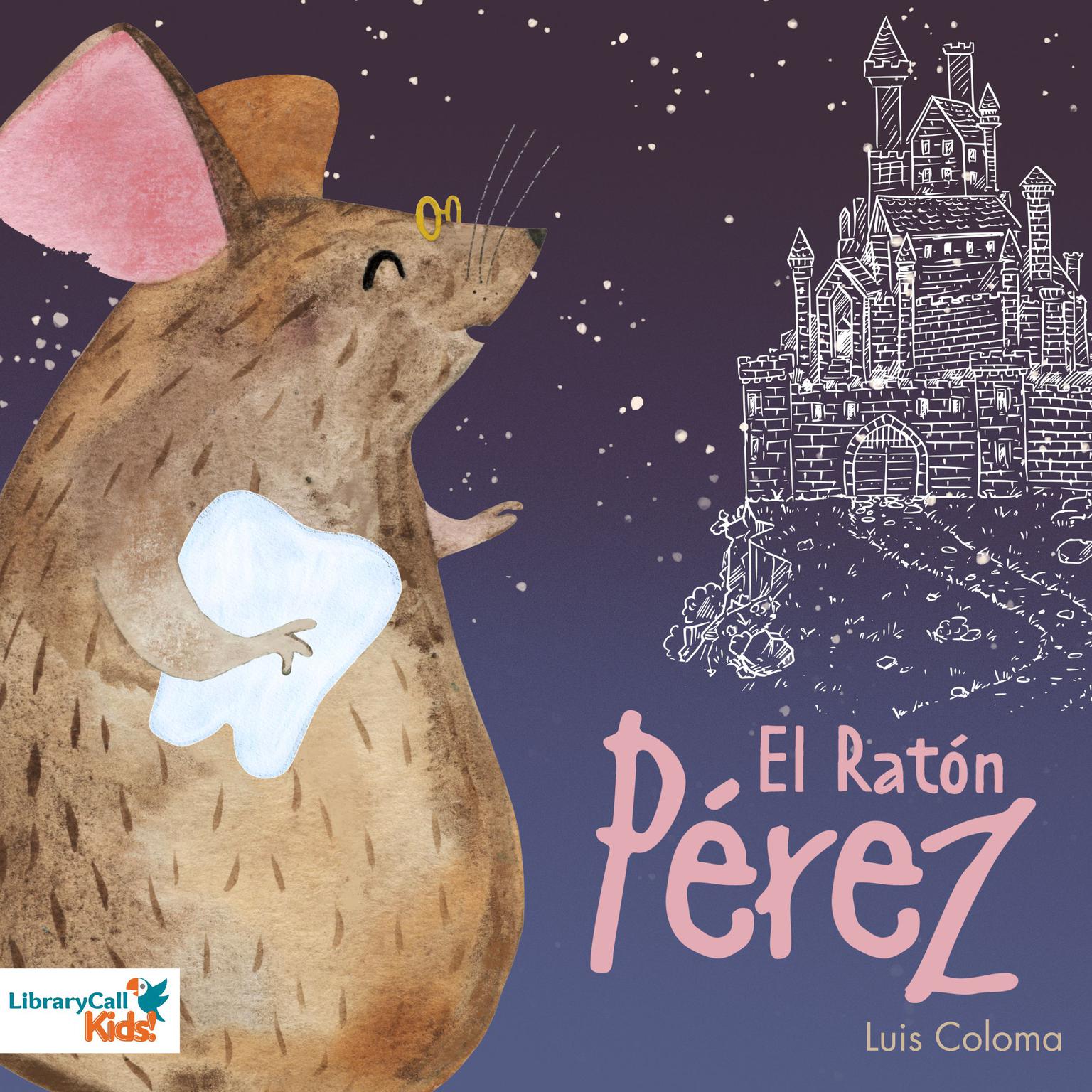 El Ratón Pérez Audiobook, by Luis Coloma