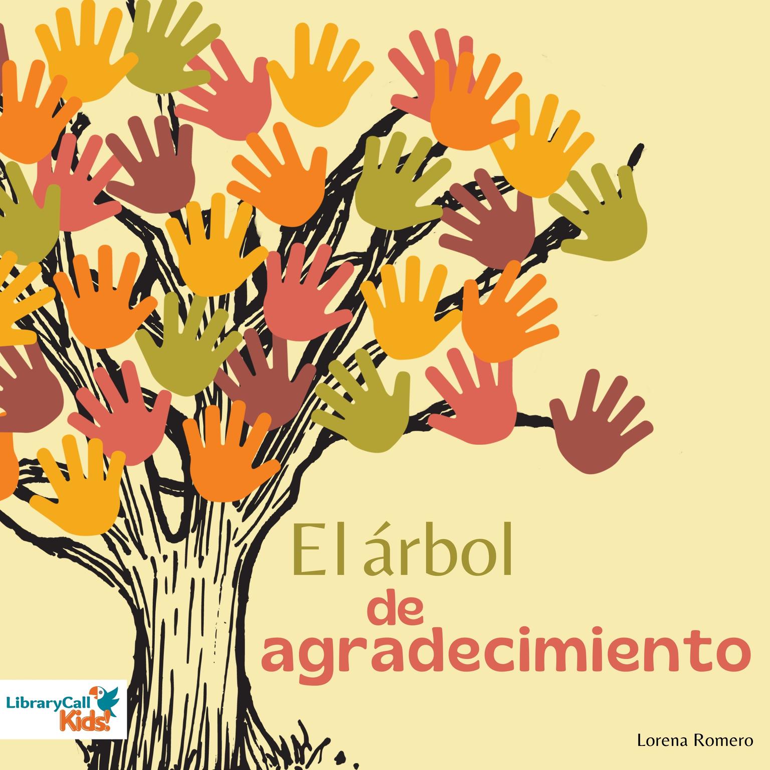 El arbol de agradecimiento Audiobook, by Lorena Romero