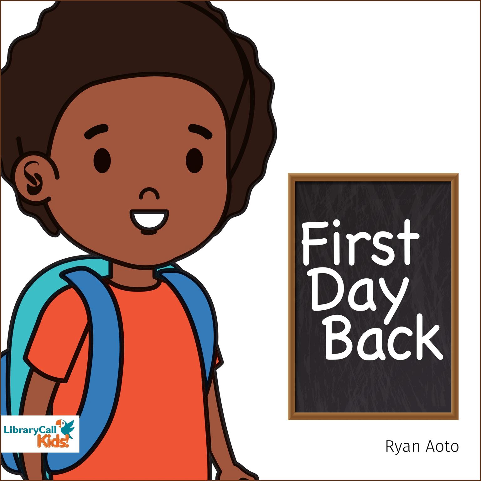 First Day Back Audiobook, by Ryan Aoto