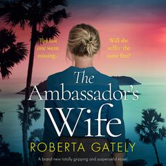 The Ambassadors Wife Audiobook, by Roberta Gately