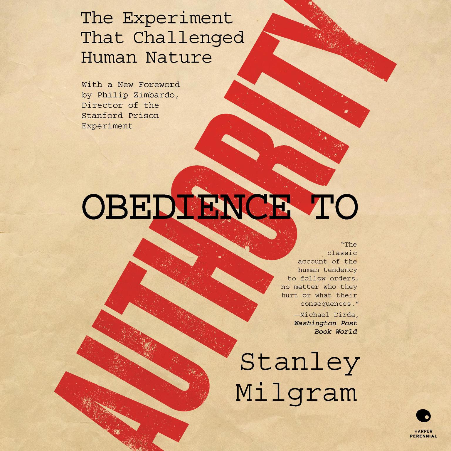 Obedience to Authority: An Experimental View Audiobook, by Stanley Milgram