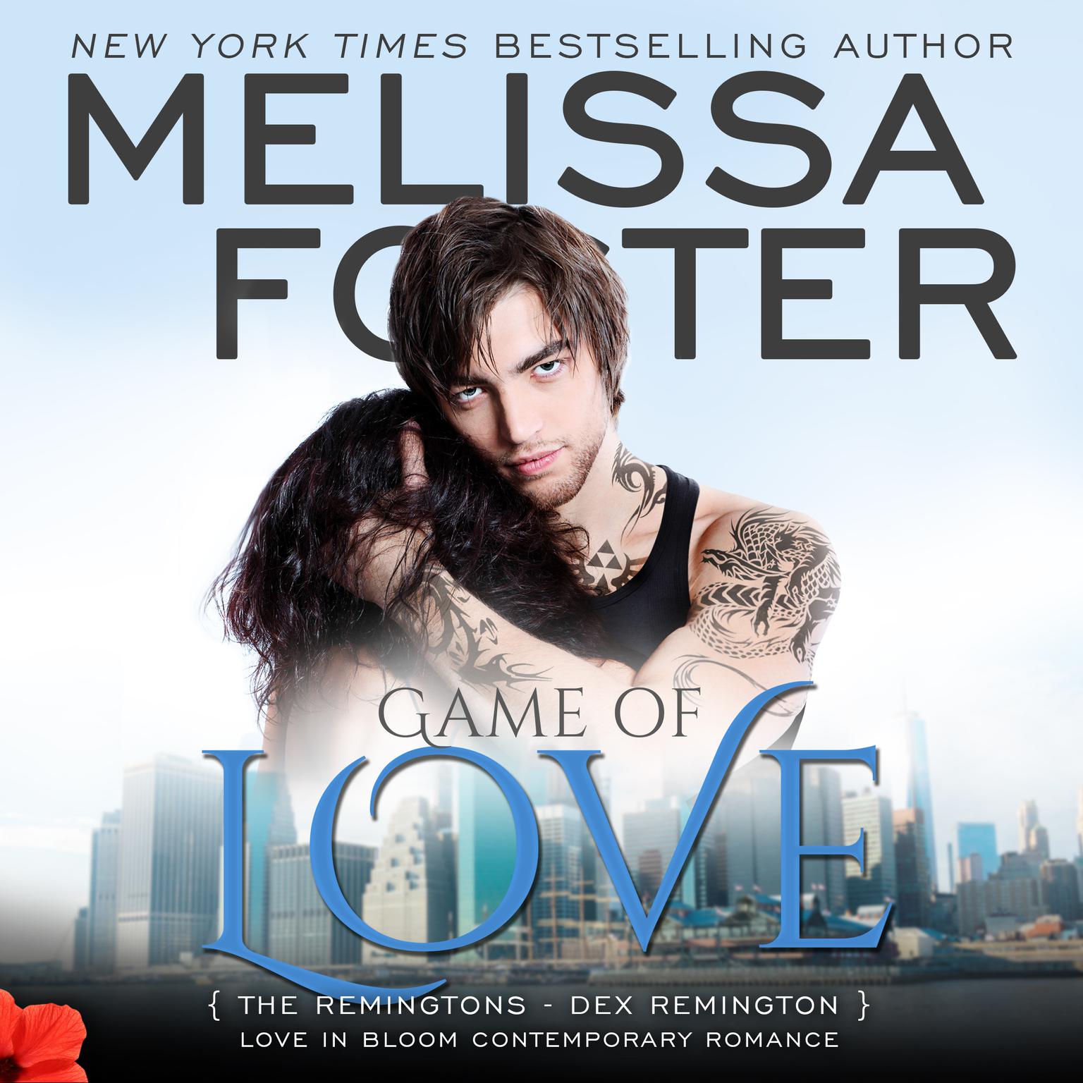 Game of Love: Dex Remington Audiobook, by Melissa Foster