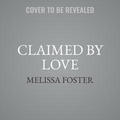 Claimed by Love: Duke Ryder  Audiobook, by 