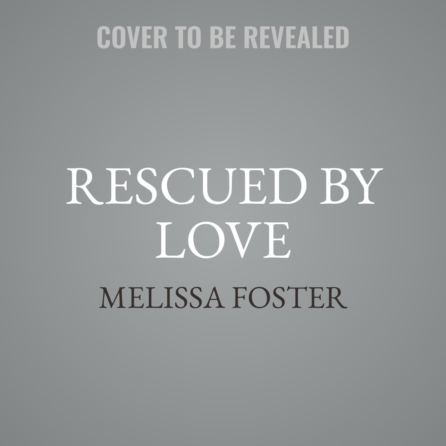 Rescued by Love: Jake Ryder Audiobook, by Melissa Foster