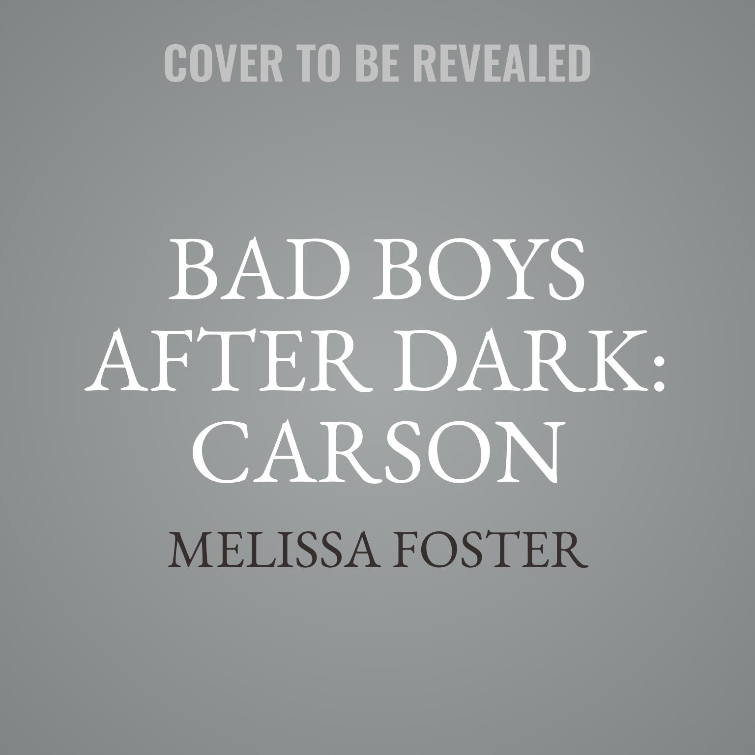Bad Boys After Dark: Carson Audiobook, by Melissa Foster