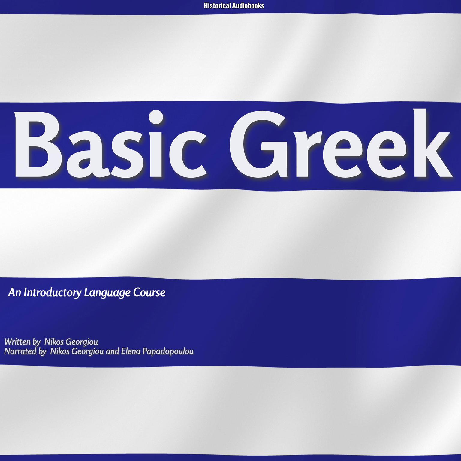 Basic Greek: An Introductory Language Course Audiobook, by Nikos Georgiou