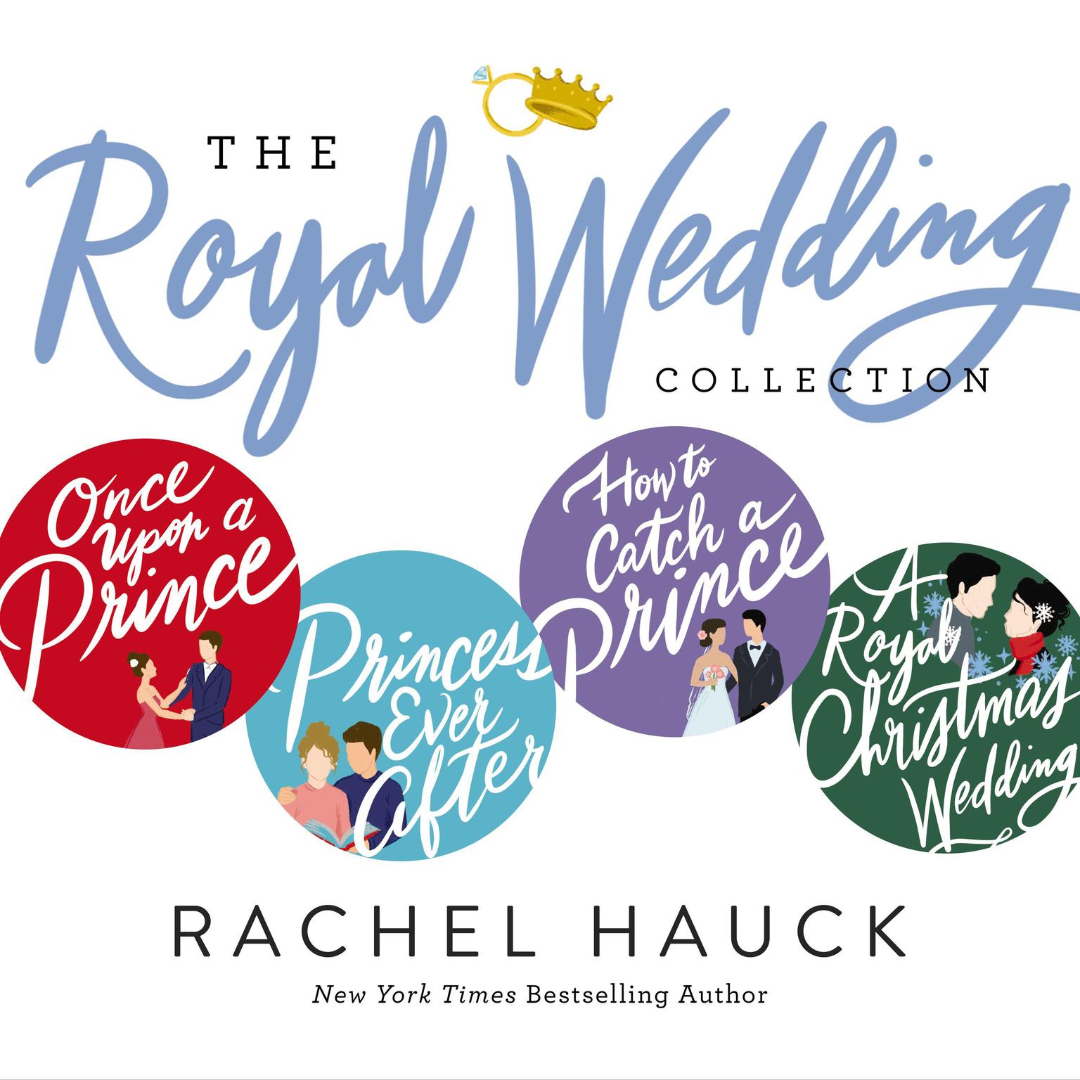 Rachel Haucks Royal Wedding Collection Audiobook, by Rachel Hauck
