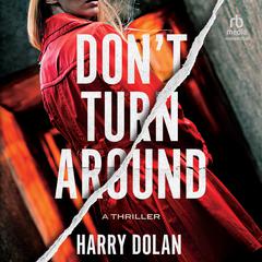 Don't Turn Around Audiobook, by Harry Dolan