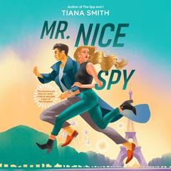 Mr. Nice Spy Audibook, by Tiana Smith