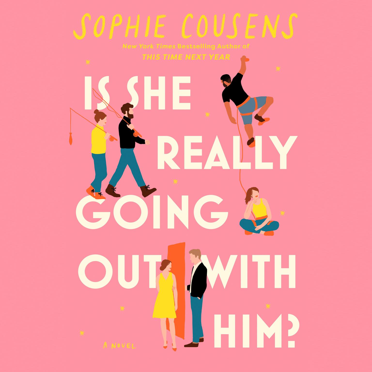 Is She Really Going Out with Him? Audiobook, by Sophie Cousens