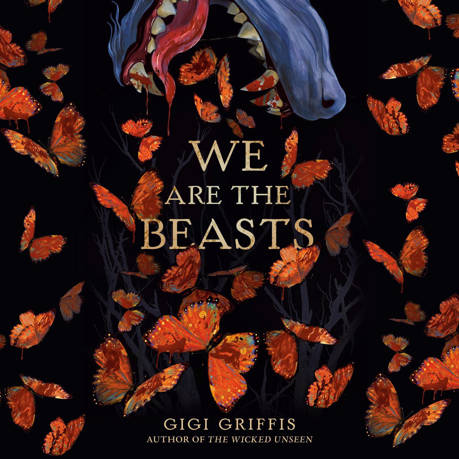 We Are the Beasts Audiobook, by Gigi Griffis