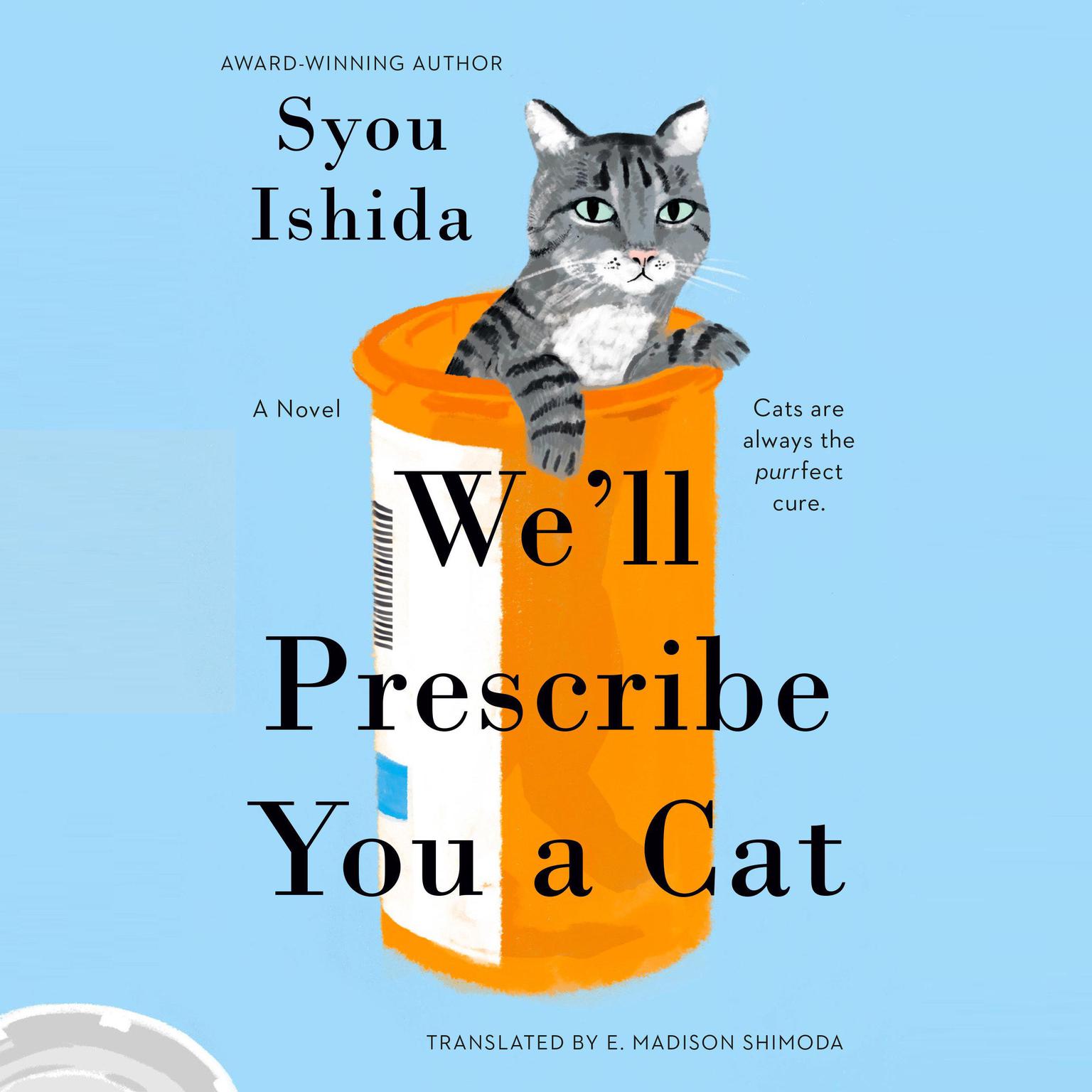 Well Prescribe You a Cat Audiobook, by Syou Ishida