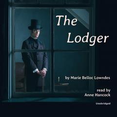 The Lodger Audiobook, by Marie Belloc Lowndes