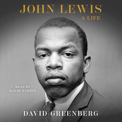 John Lewis: A Life Audibook, by David Greenberg