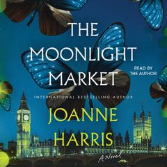 The Moonlight Market: A Novel Audiobook, by Joanne Harris