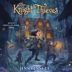 The Knight Thieves Audiobook, by Jenn Bennett