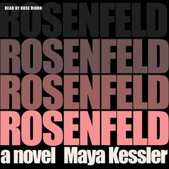 Rosenfeld Audibook, by Maya Kessler