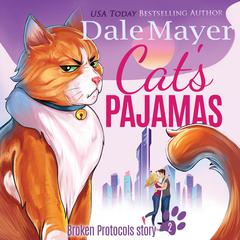 Cat’s Pajamas Audiobook, by Dale Mayer