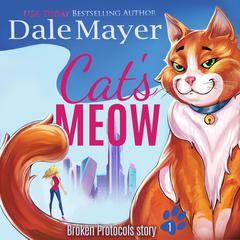 Cat’s Meow Audiobook, by Dale Mayer