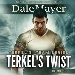 Terkels Twist Audiobook, by Dale Mayer