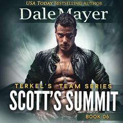Scott's Summit Audiobook, by Dale Mayer