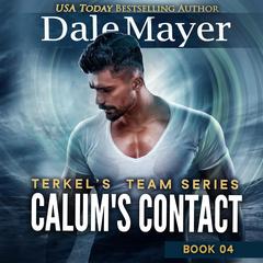 Calum's Contact Audiobook, by Dale Mayer