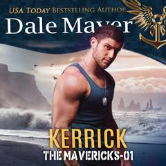 Kerrick Audiobook, by Dale Mayer