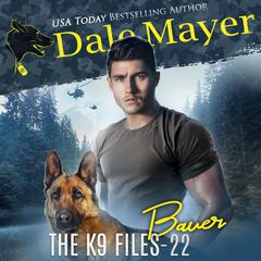 Bauer Audiobook, by Dale Mayer
