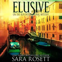 Elusive Audiobook, by Sara Rosett