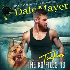 Tucker Audiobook, by Dale Mayer
