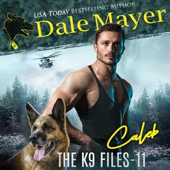 Caleb Audiobook, by Dale Mayer