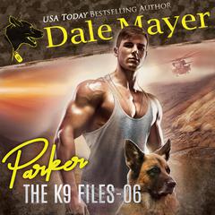 Parker Audiobook, by Dale Mayer