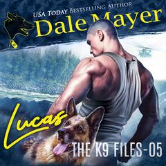 Lucas Audiobook, by Dale Mayer