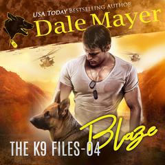 Blaze Audiobook, by Dale Mayer