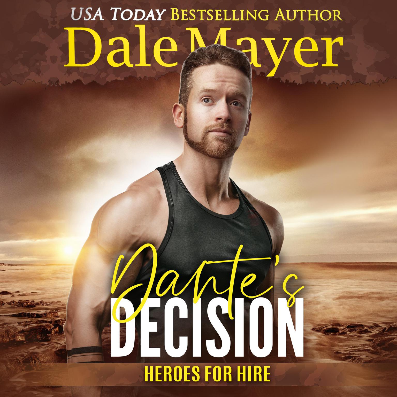 Dantes Decision: A SEALs of Honor World Novel Audiobook, by Dale Mayer