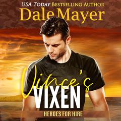 Vince’s Vixen: A SEALs of Honor World Novel Audiobook, by 