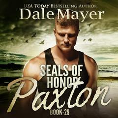 SEALs of Honor: Paxton Audiobook, by 