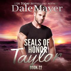 SEALs of Honor: Taylor Audiobook, by 