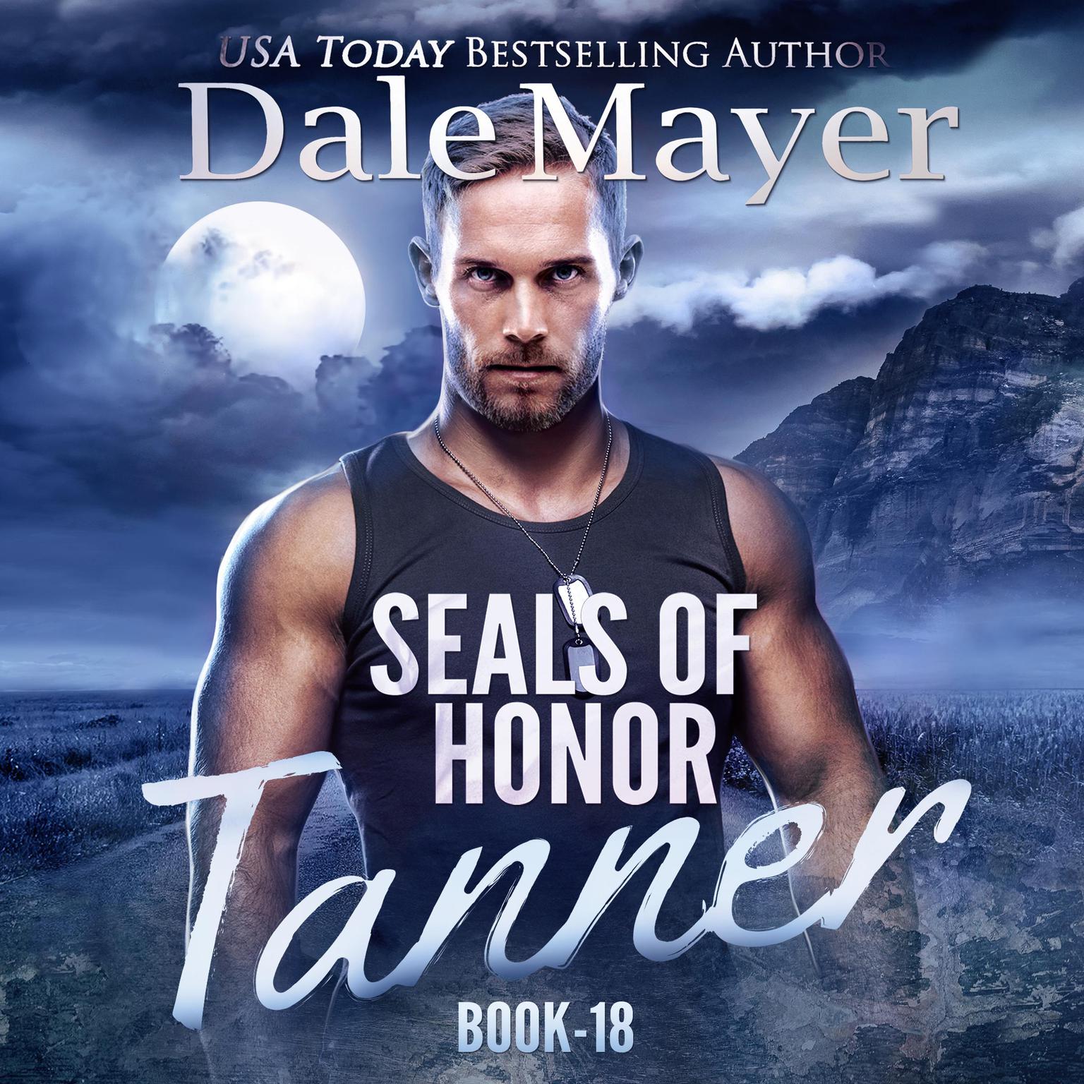 SEALs of Honor: Tanner Audiobook, by Dale Mayer