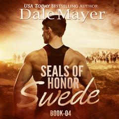 SEALs of Honor: Swede Audiobook, by Dale Mayer